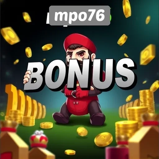 Bonus dan Promosi Menarik di mpo76 yang Wajib Diketahui